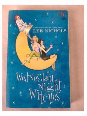 Wednesday Night Witches Lee Nichols 2007 Paperback Book Vintage Novel Read
